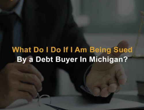 What Do I Do If I Am Being Sued By a Debt Buyer In Michigan?